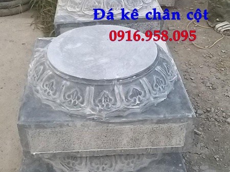 73 Mẫu chân cột chân tảng nhà thờ họ đình đền chùa miếu khu lăng mộ bằng đá Ninh Bình tại Phú Yên